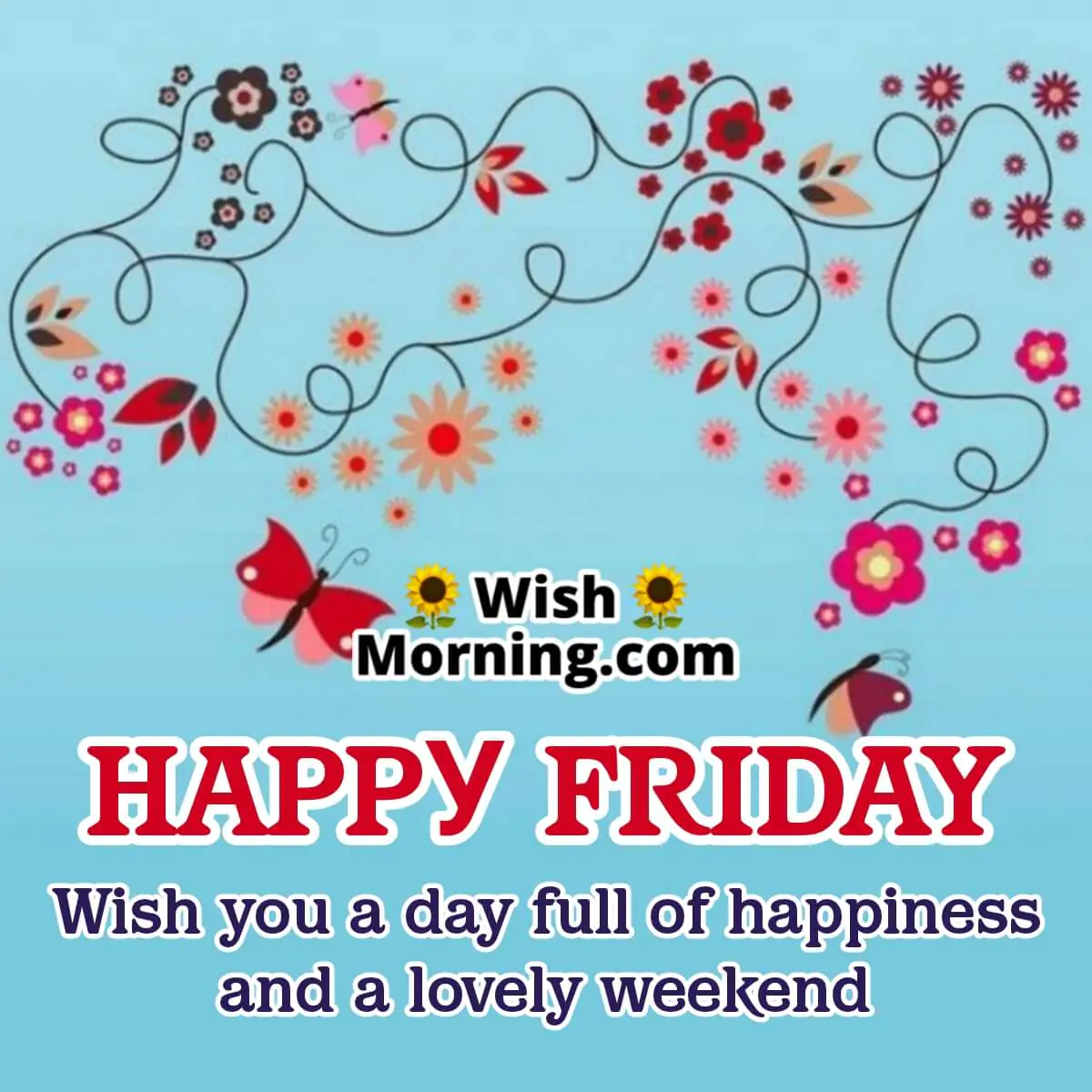 Happy Friday Lovely Weekend Wish