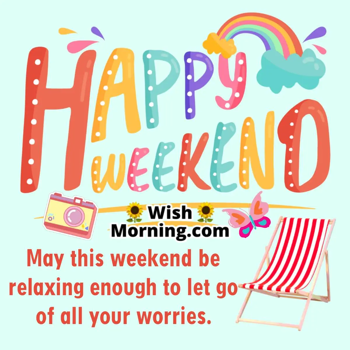 Happy Weekend Wish Pic