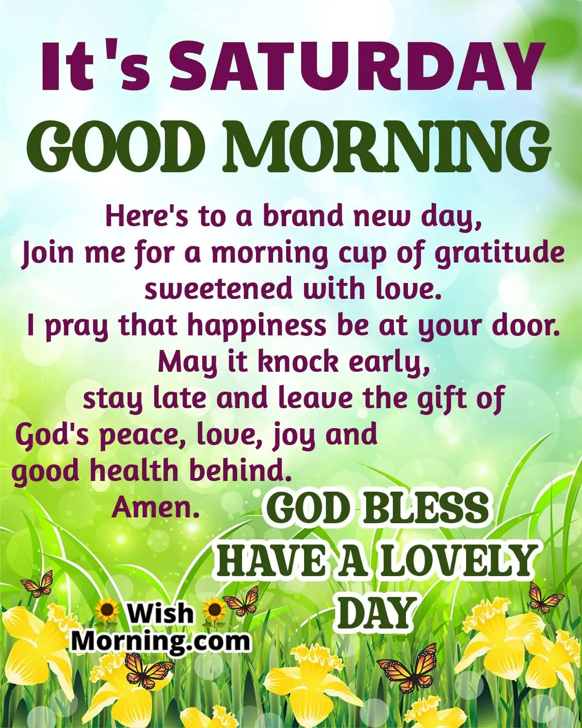 Its Saturday Good Morning Godbless