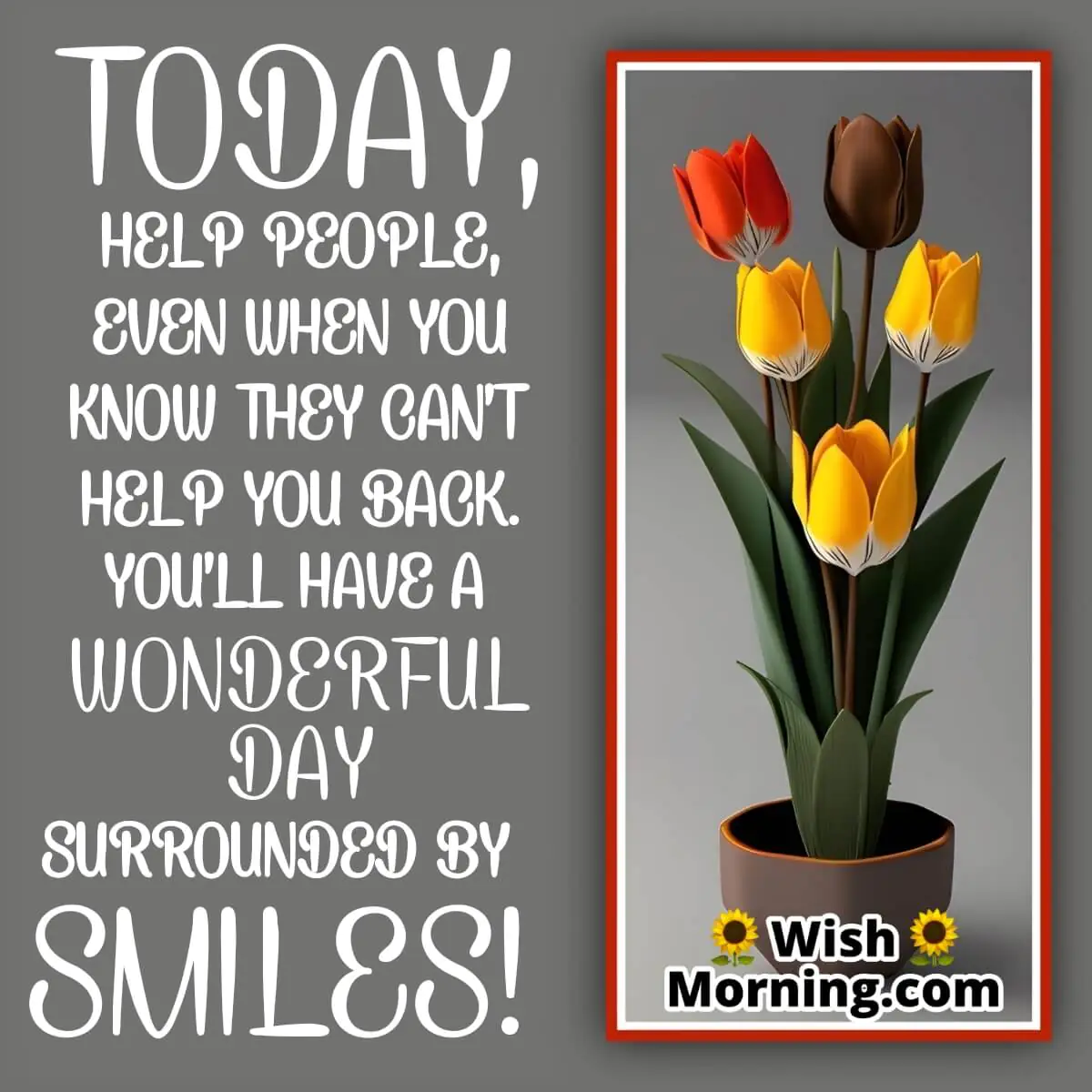 You’ll Have A Wonderful Day