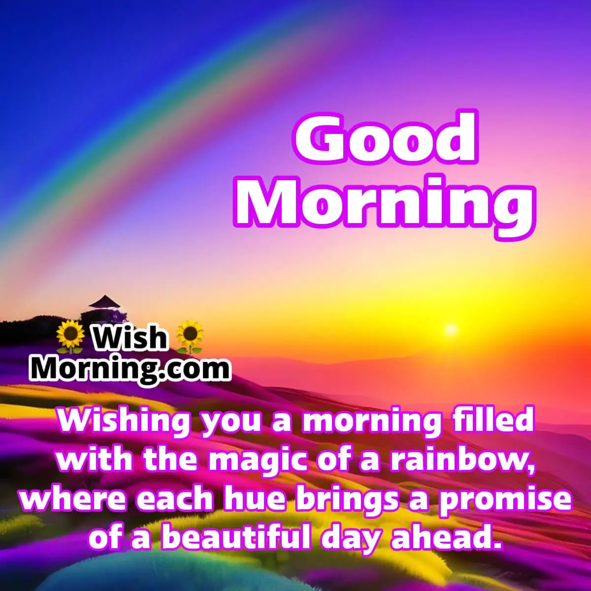 Good Morning Wishes On Rainbow