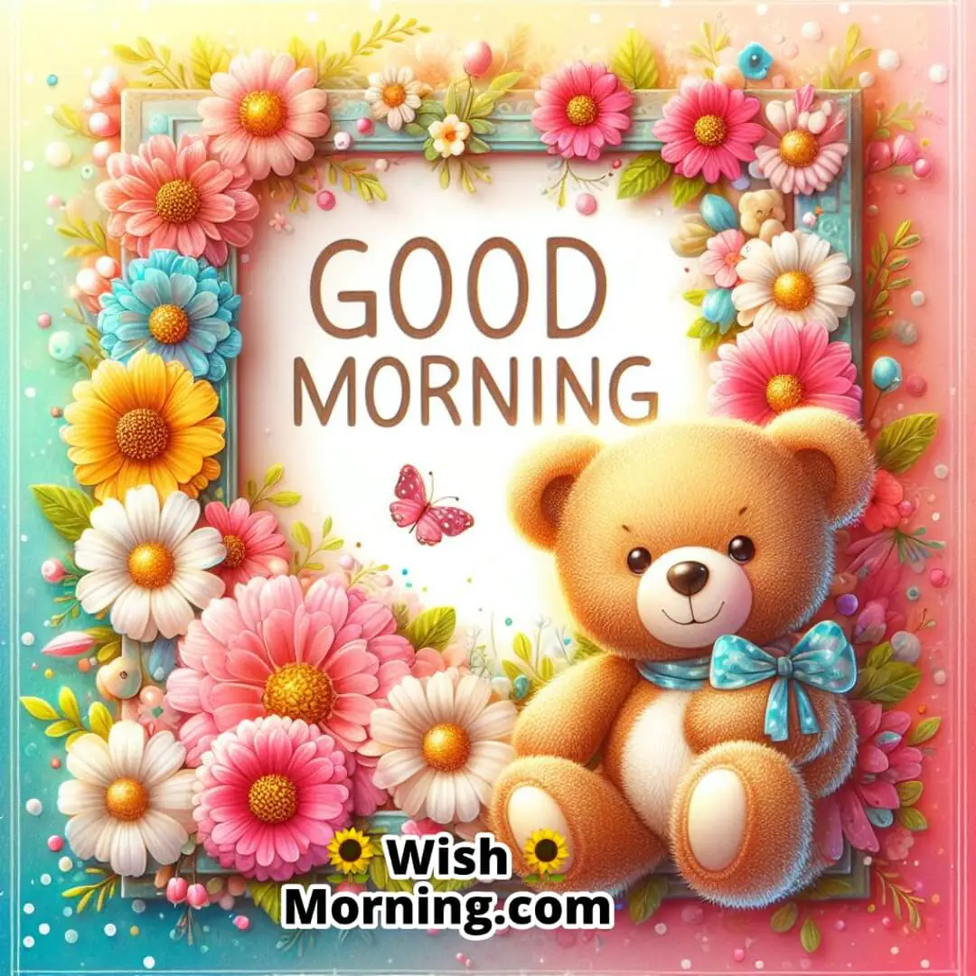 Beautiful Good Morning Teddy Image