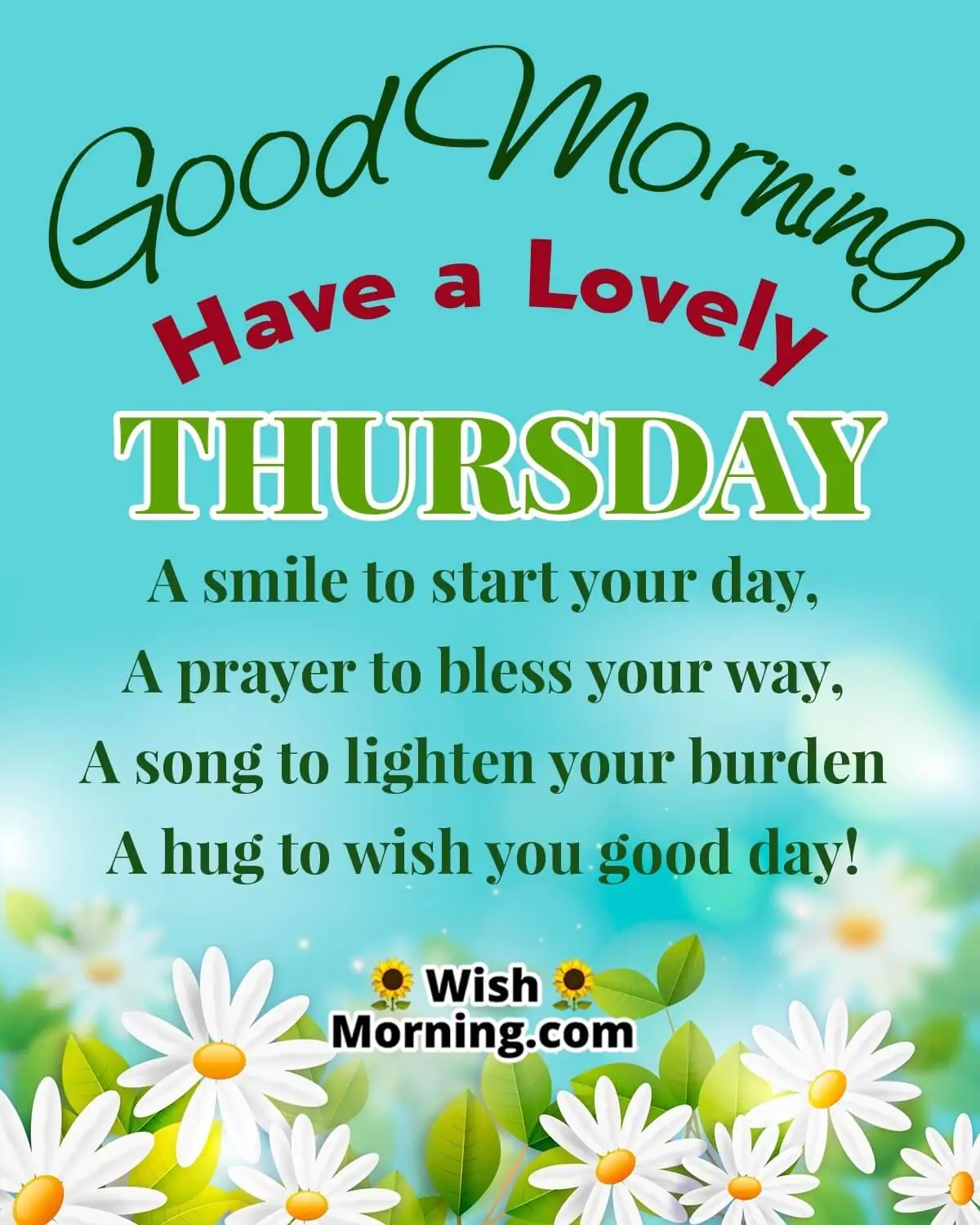Good Morning Have A Lovely Thursday
