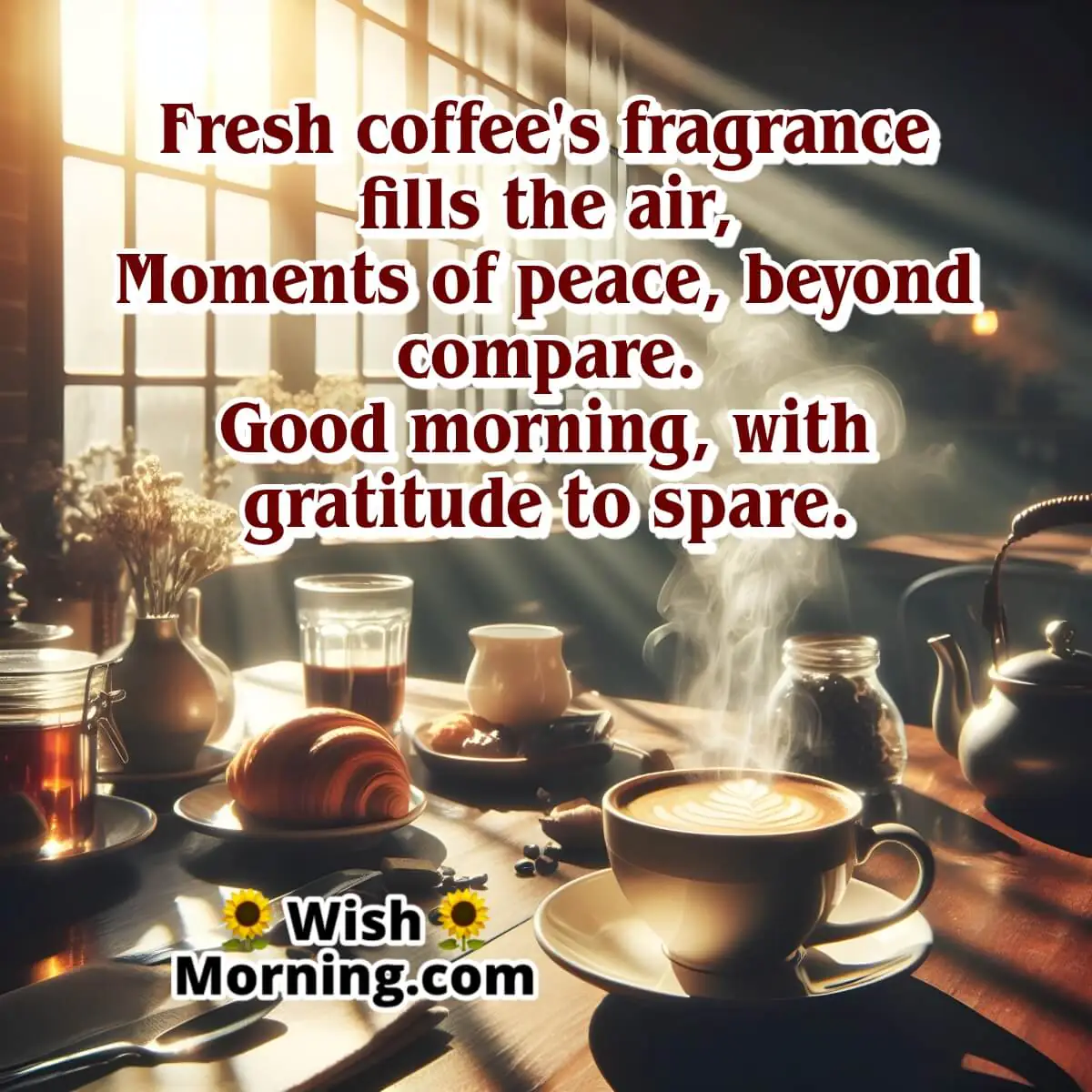 Good Morning With Fresh Coffee