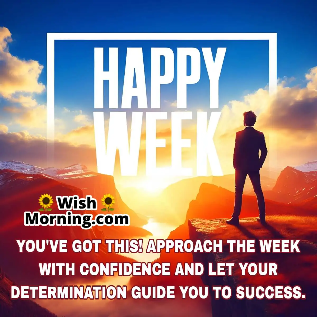 Happy New Week Motivation