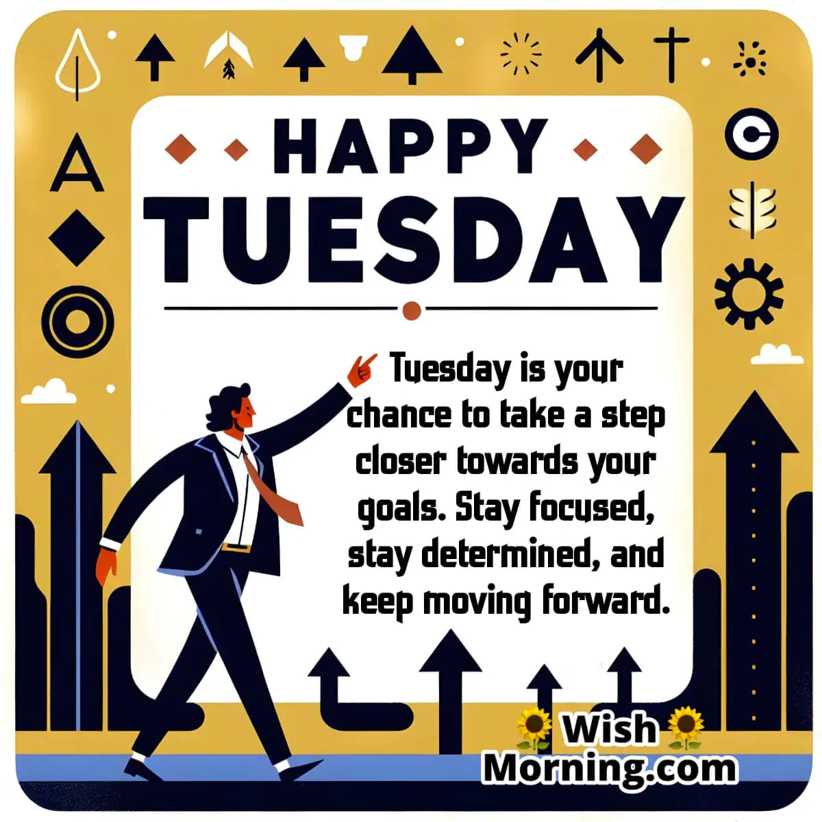 Happy Tuesday Motivational Messages