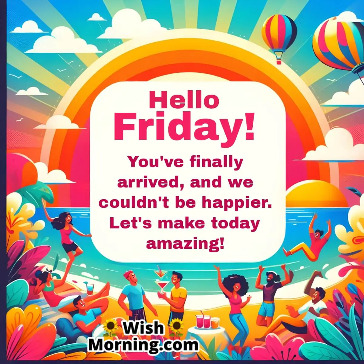 Hello Friday Message