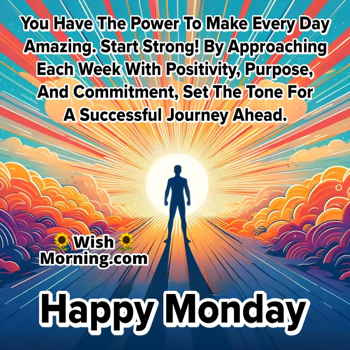 Happy Motivational Monday Mojo