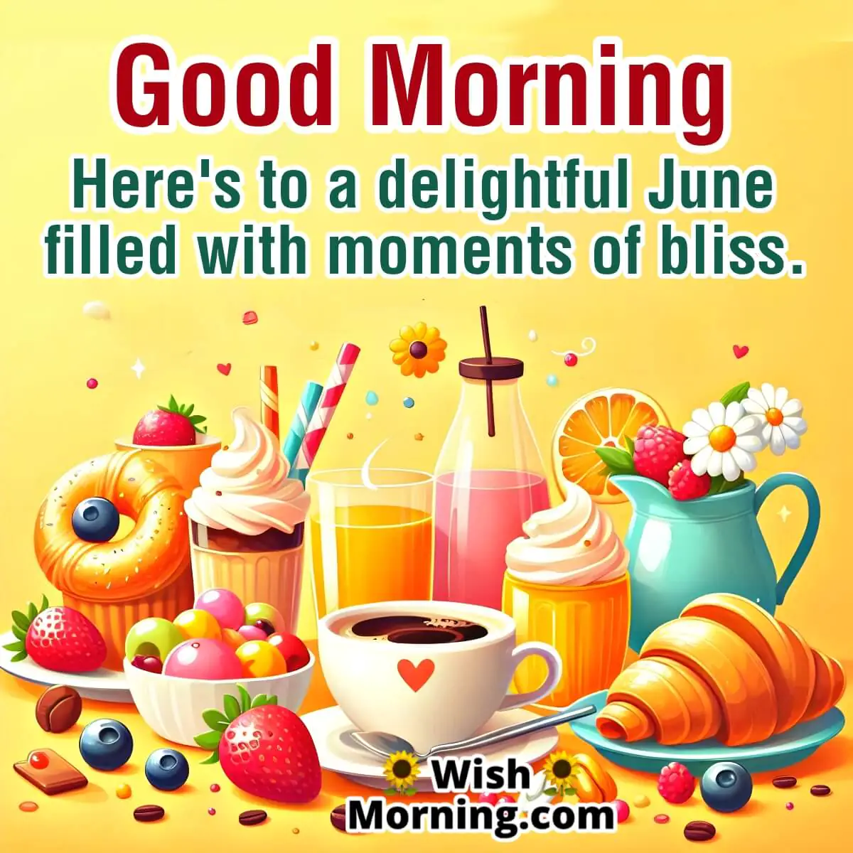 Good Morning June's Breakfast Greetings