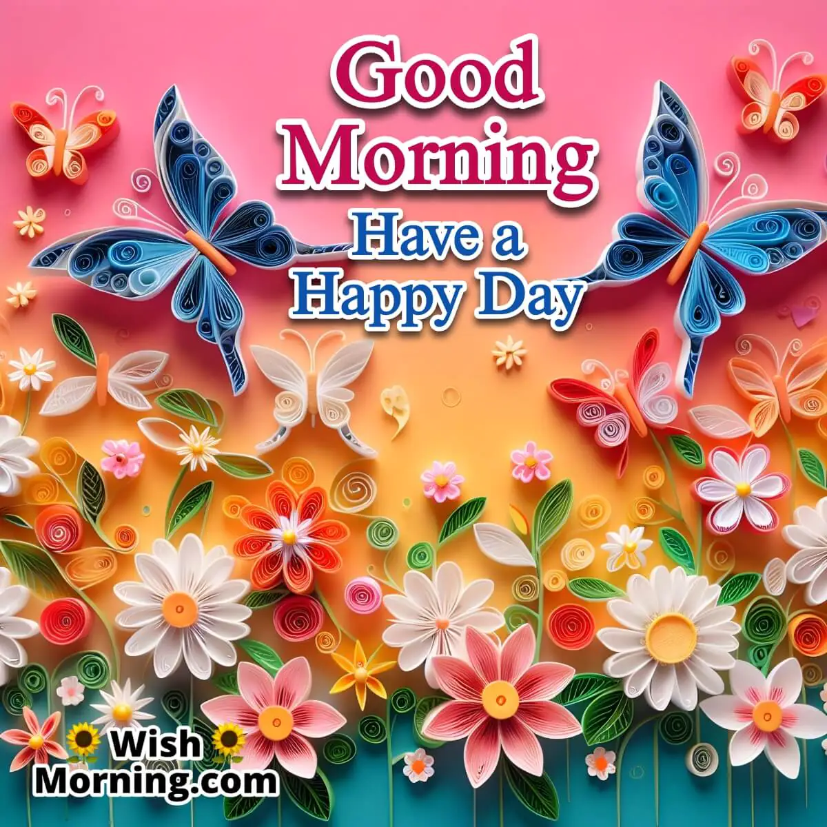 Quilling Art Good Morning Butterflies