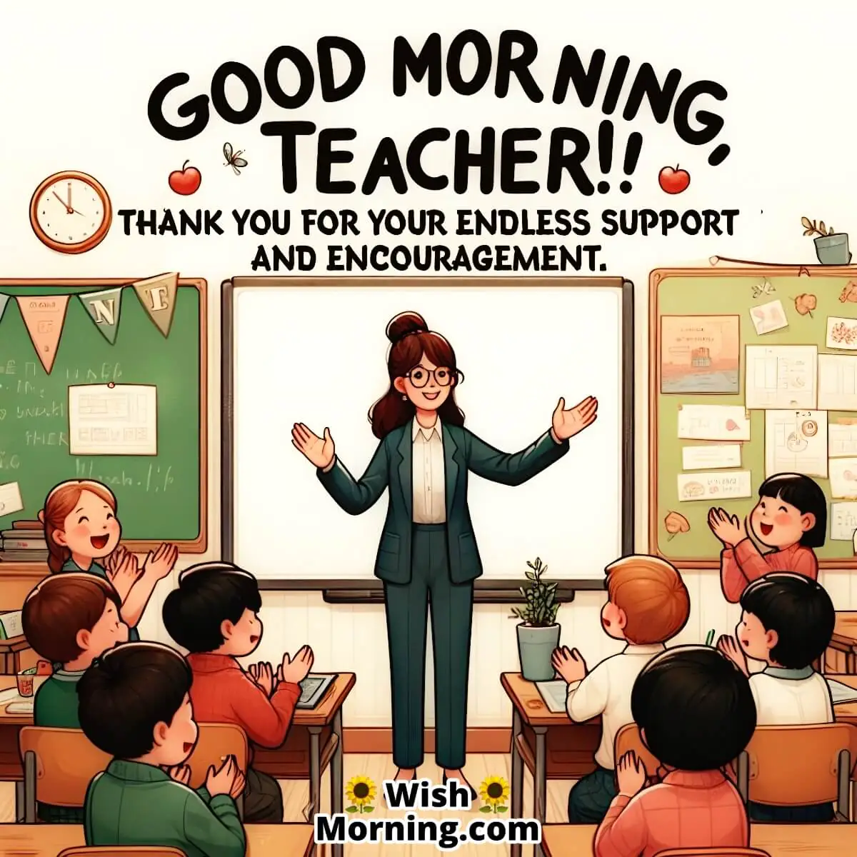 Endless Support Morning For Teacher