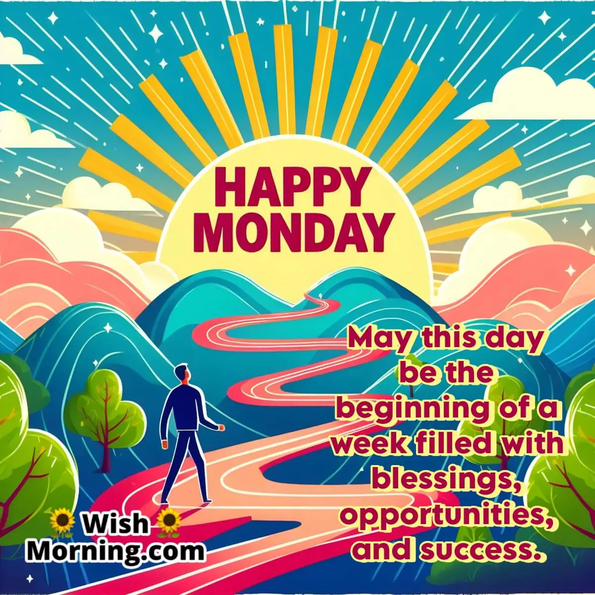 Happy Monday Morning Message