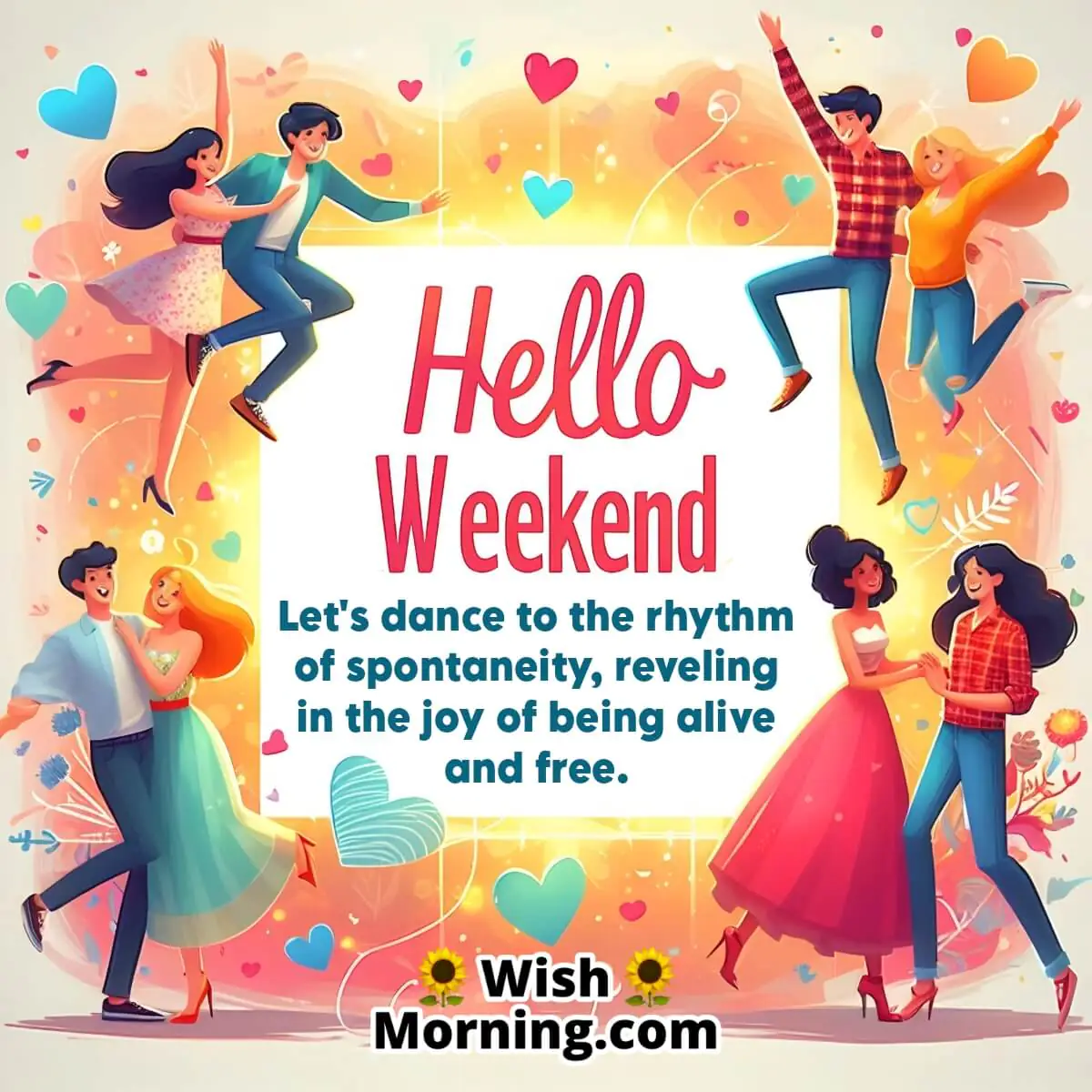 Hello Weekend Status Message