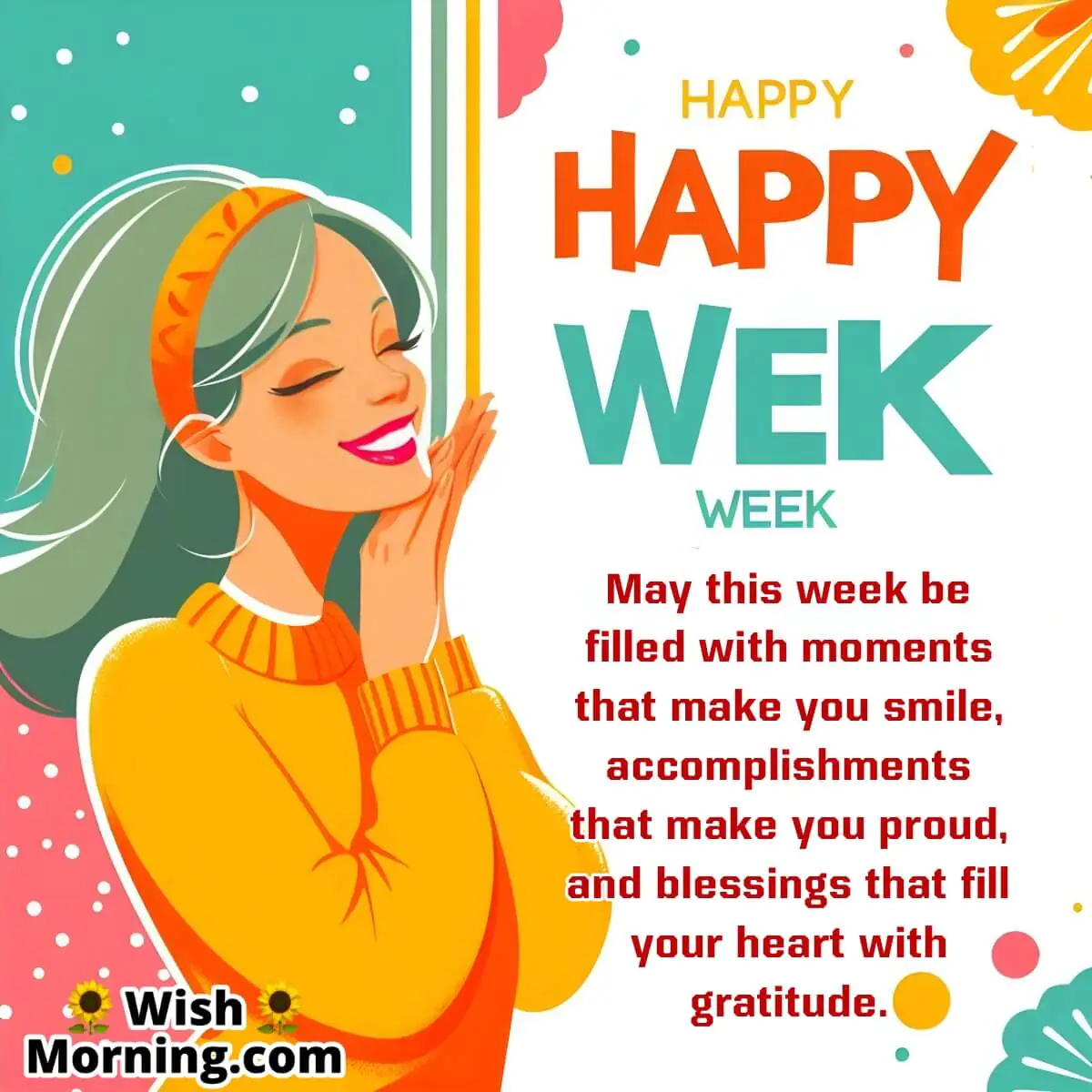 Inspiring New Week Greetings