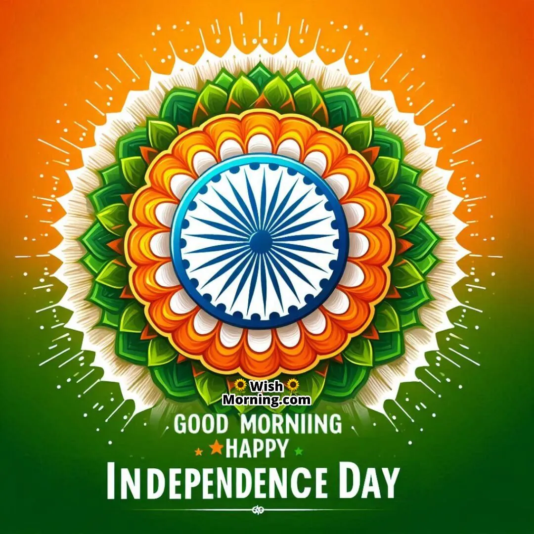 Good Morning Independence Day Ashoka Chakra