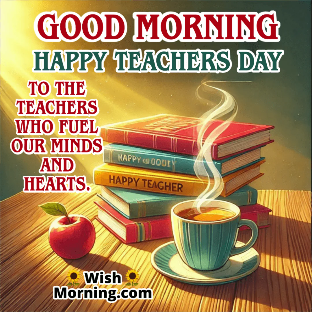 Good Morning Coffee And Books For Teachers Day