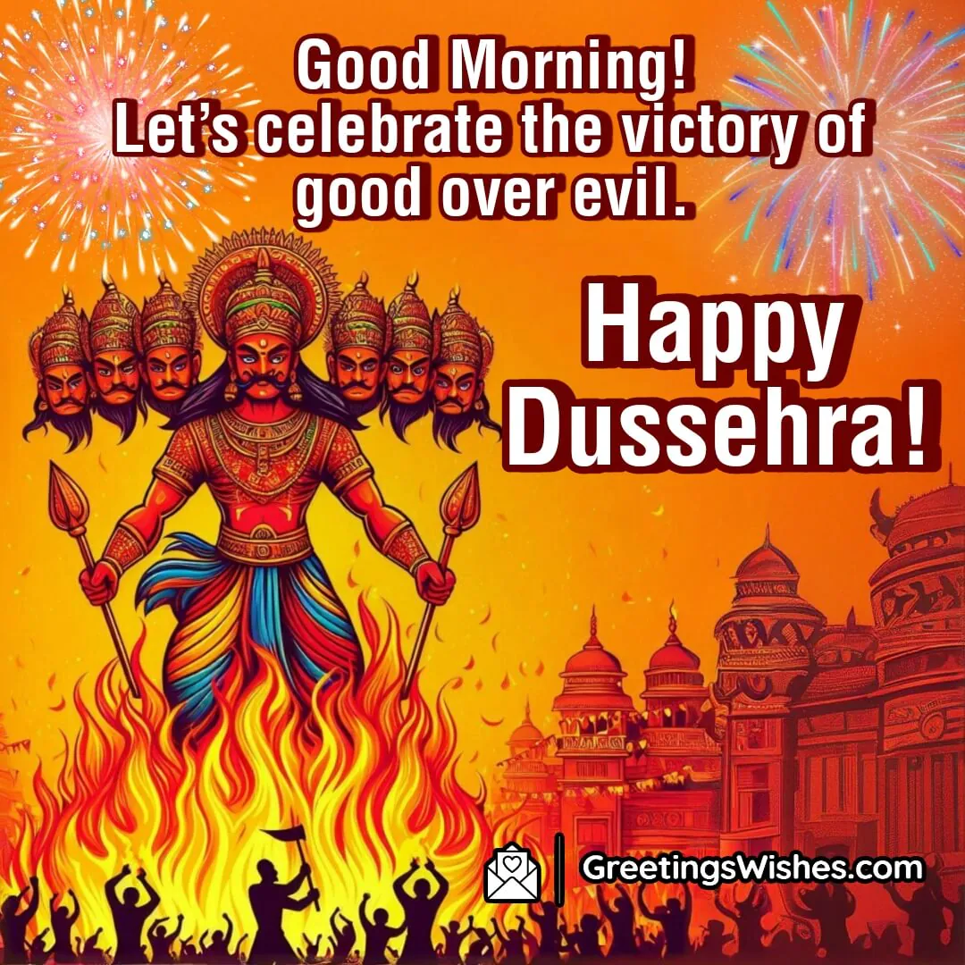 Good Morning Celebrate Victory Dussehra Picture