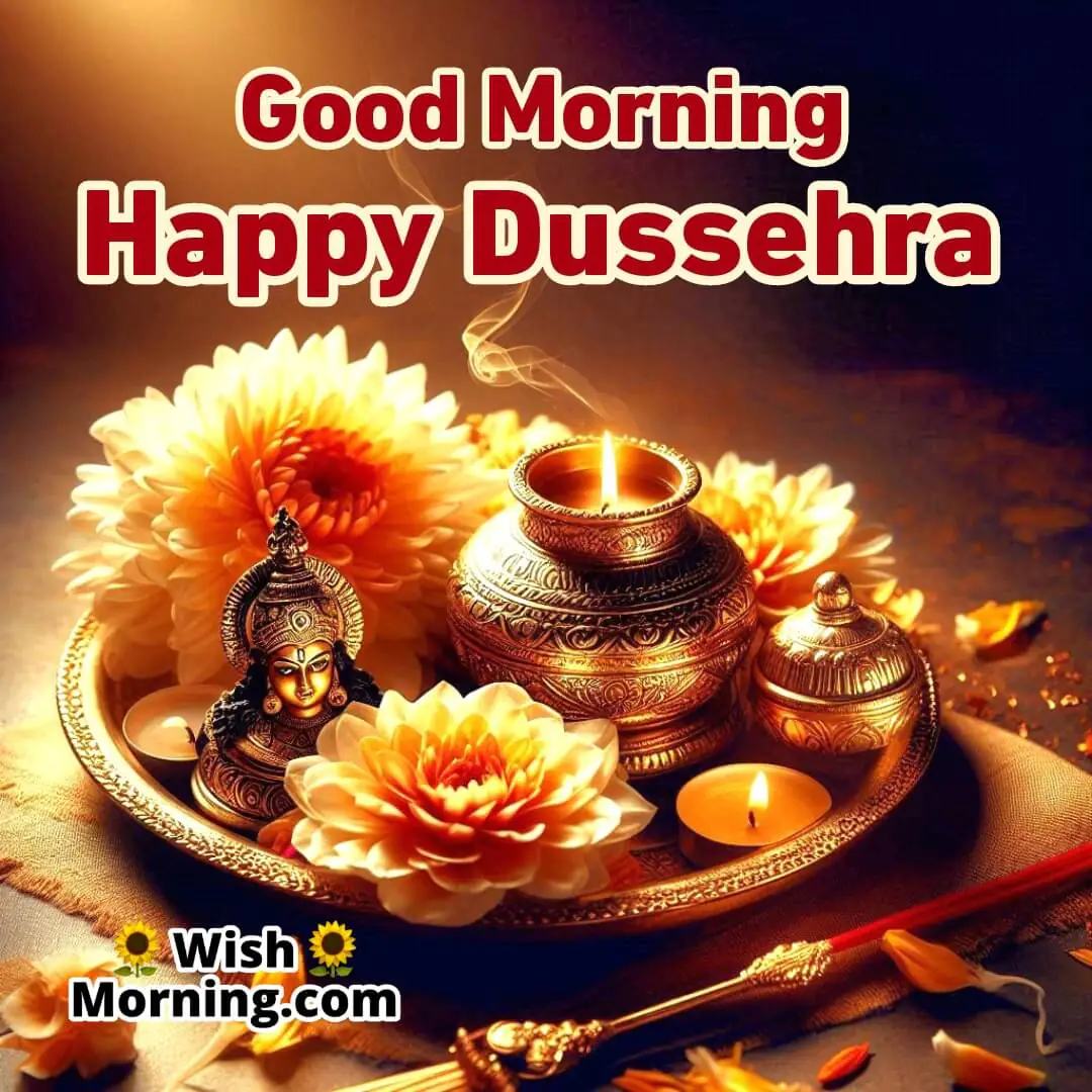 Good Morning Happy Dussehra Pooja Thali Image