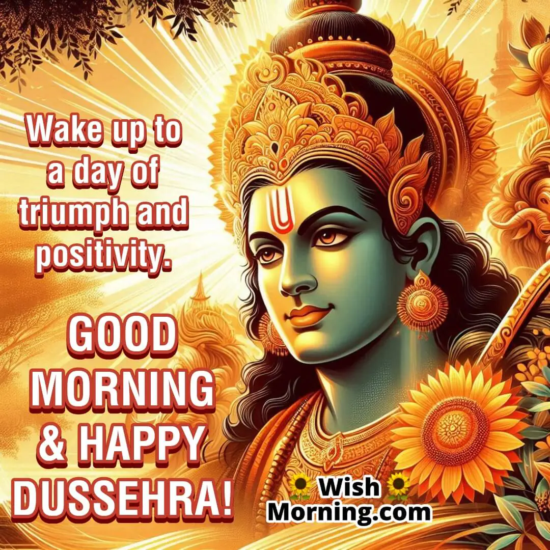 Morning Triumph Positivity Dussehra Pic