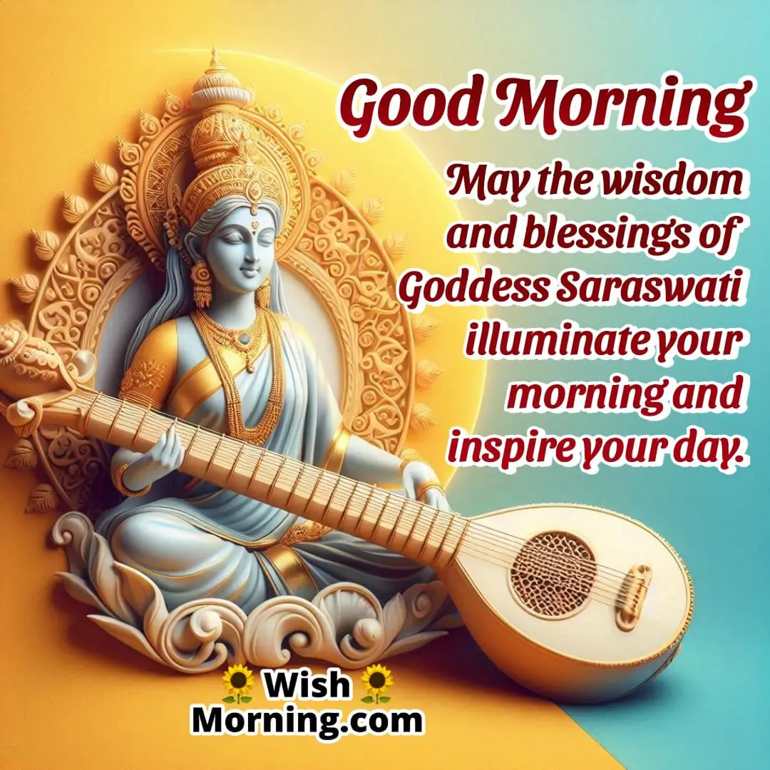 Wisdom Blessings Saraswati Morning Greeting