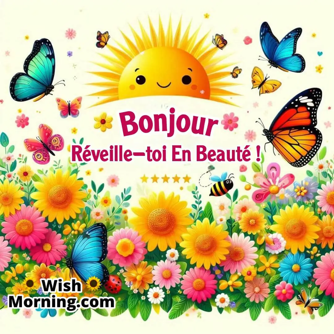 Bonjour Réveille Toi En Beauté ! text on cheerful flowers background