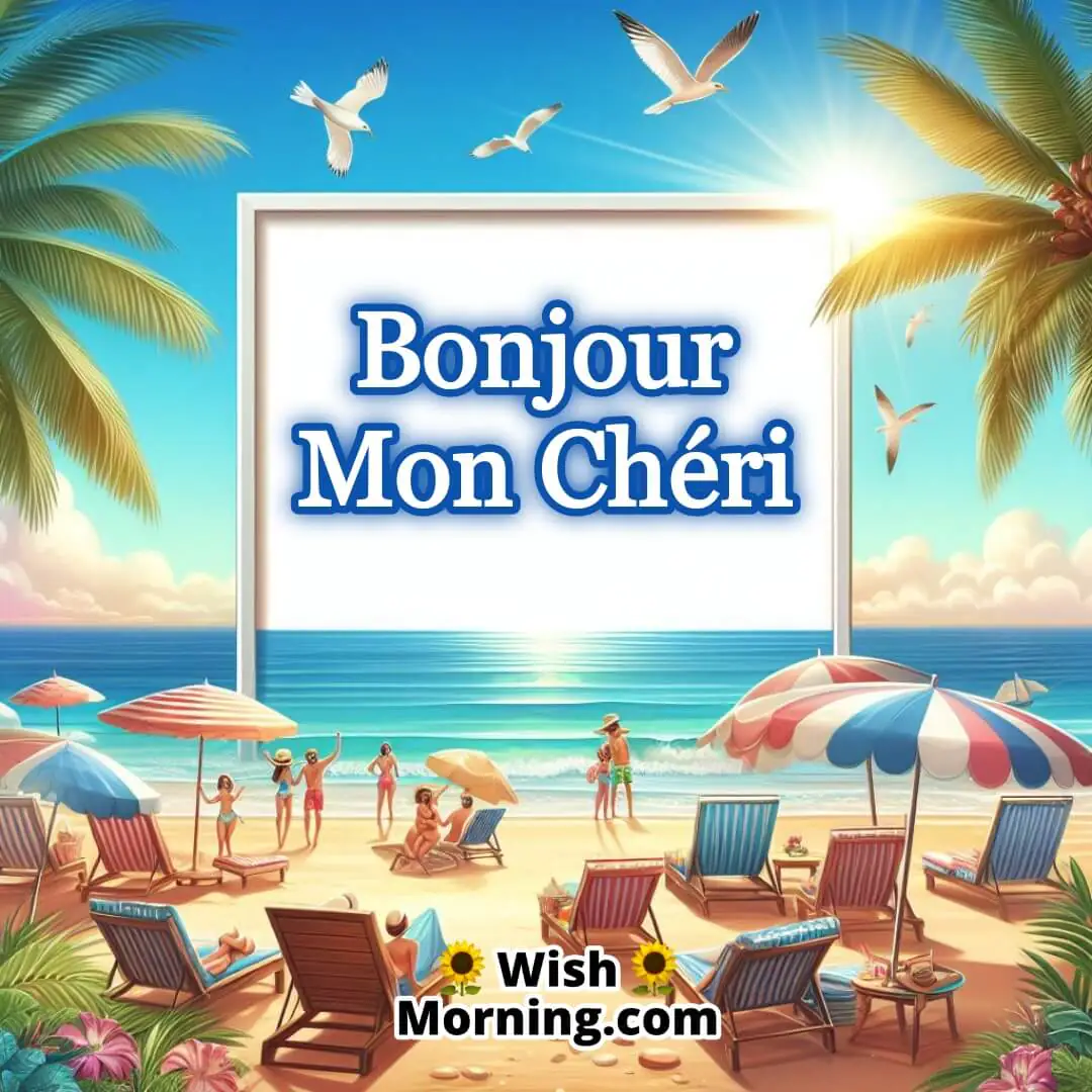 Bonjour Mon Chéri text on Sea shore background