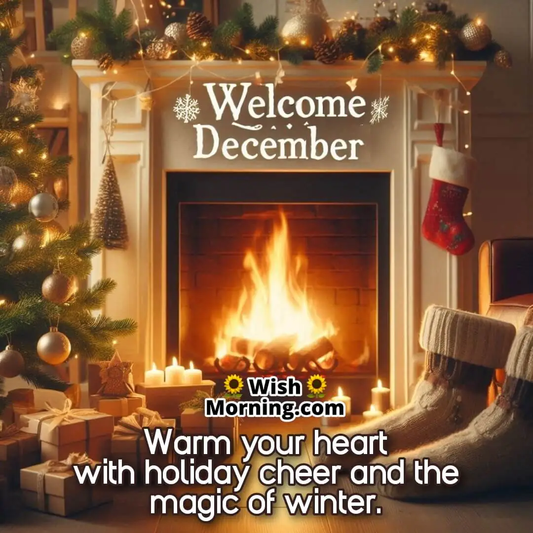 A cozy living room with a crackling fireplace and holiday decor, featuring Welcome December text