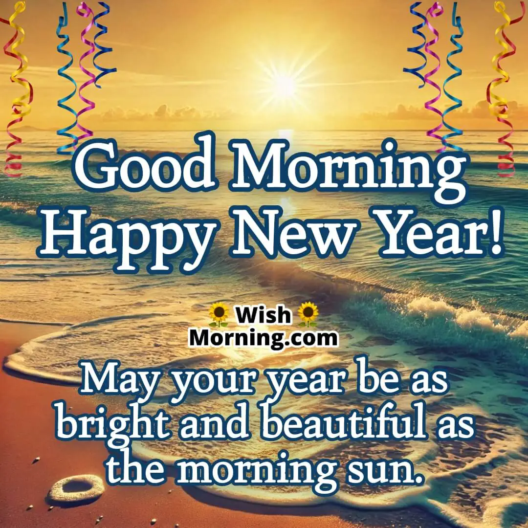 A peaceful beach sunrise marking the first day of the New Year, perfect for morning wishes.