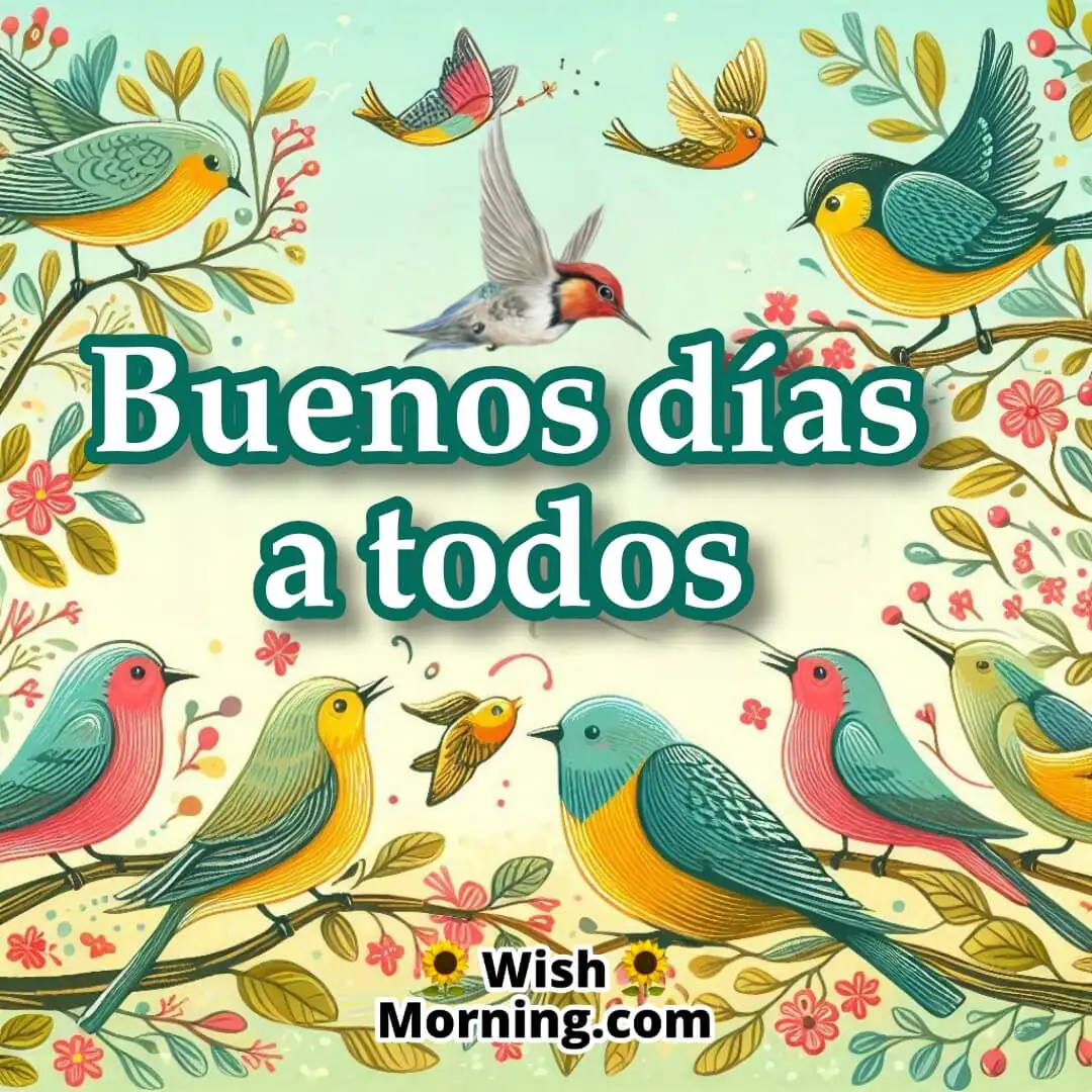 Buenos Días A Todos
