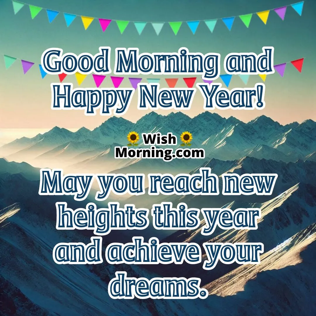 A breathtaking mountain view at sunrise for New Years Day greetings.