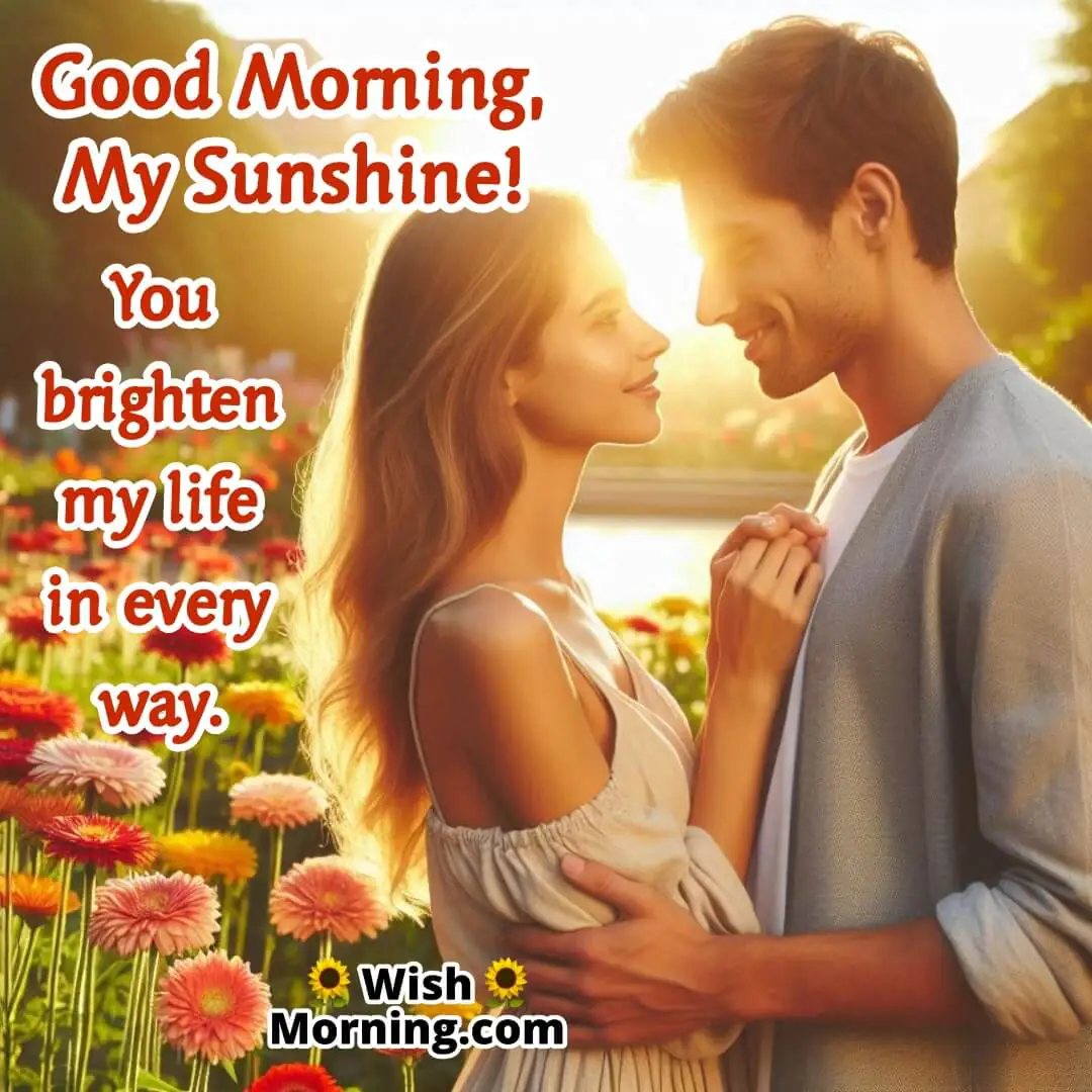 Good Morning Romantic Sunshine Love