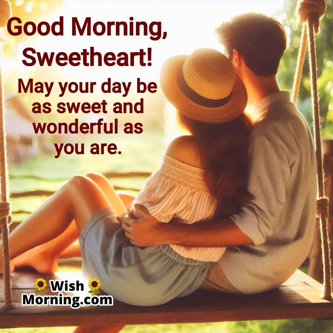 Good Morning Romantic Wish For Sweetheart
