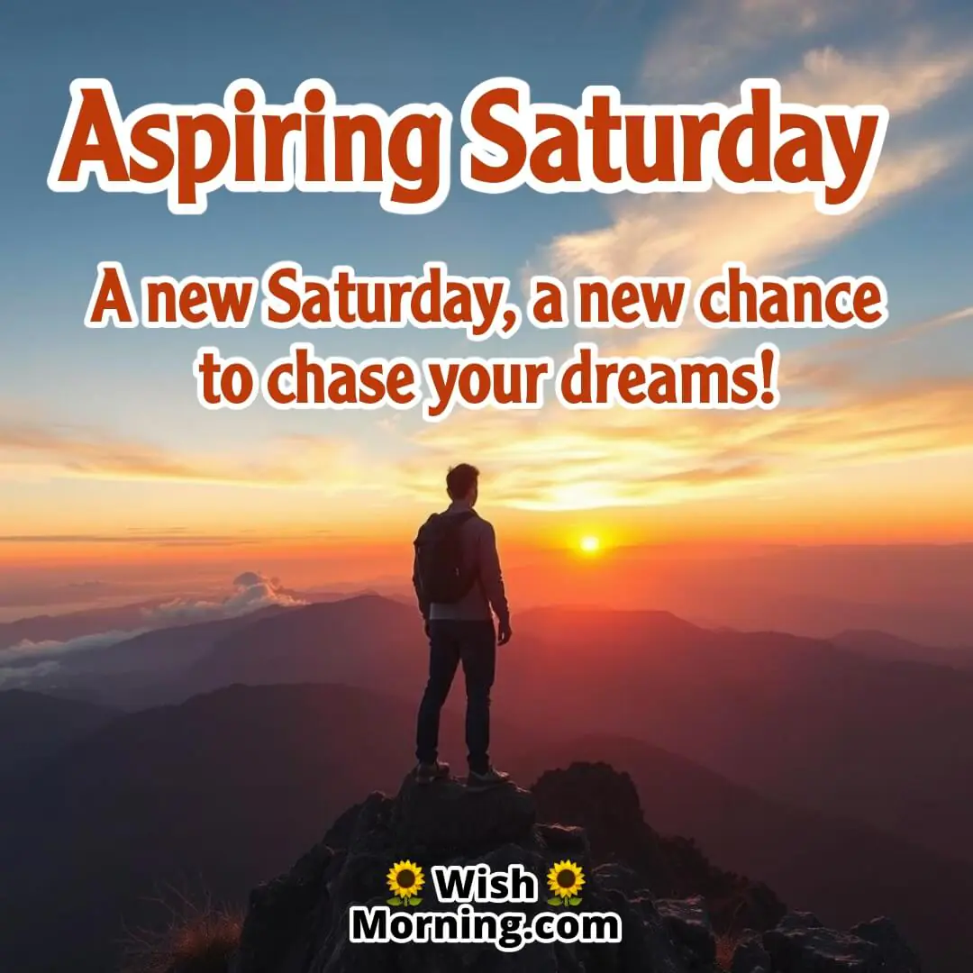 Aspiring Saturday Motivational Image