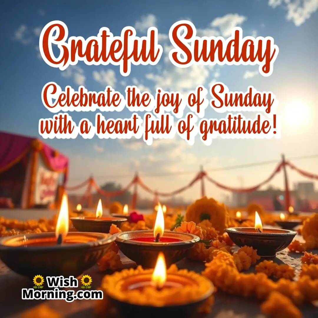 Grateful Sunday Joyous Morning