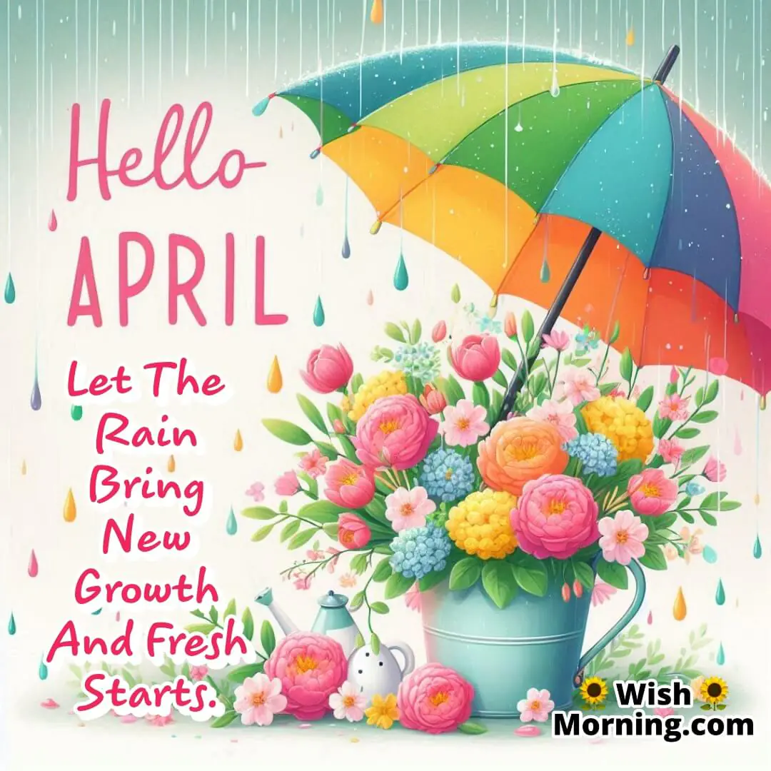Hello April Wish On Growth And Fresh Start