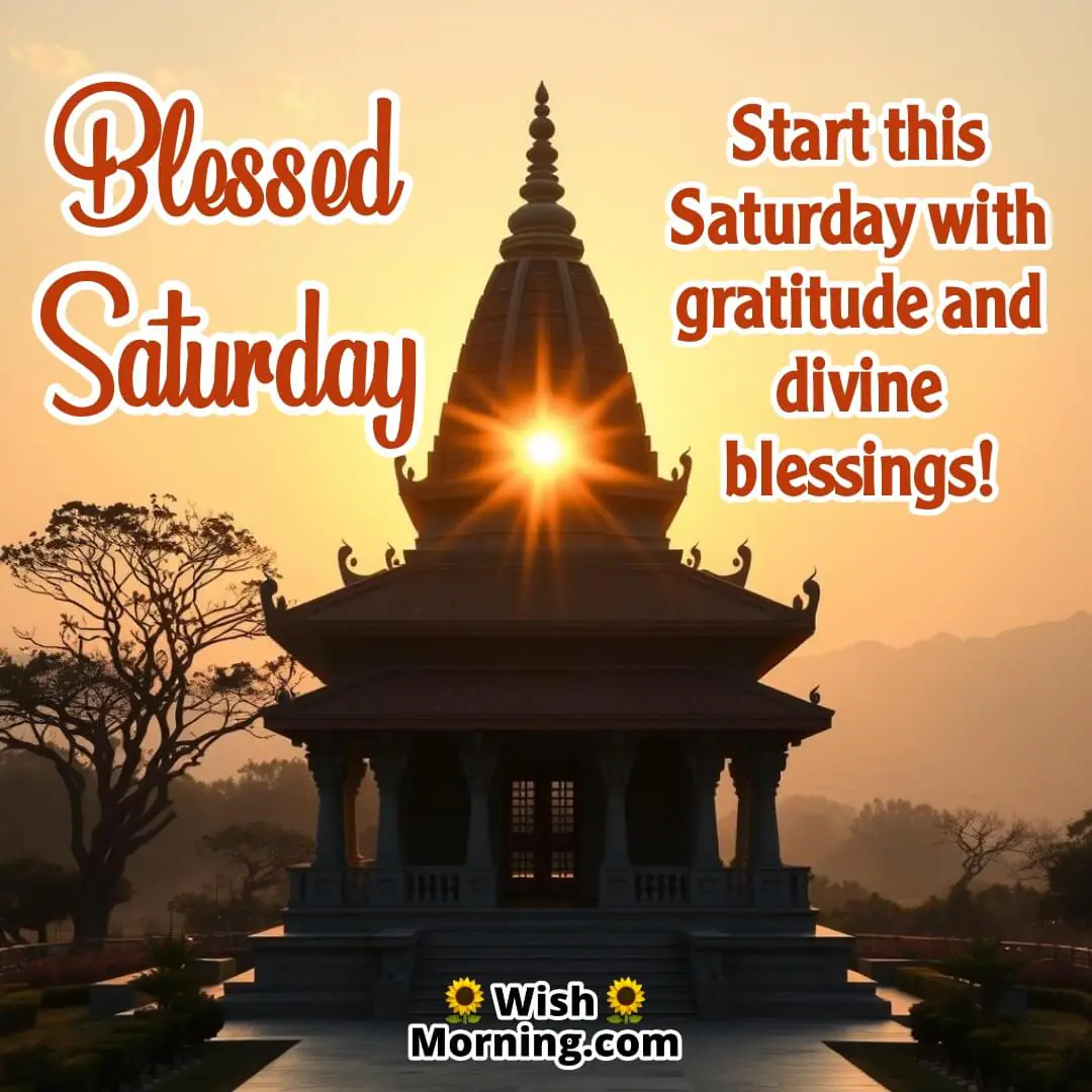 Saturday Good Morning Divine Blessings