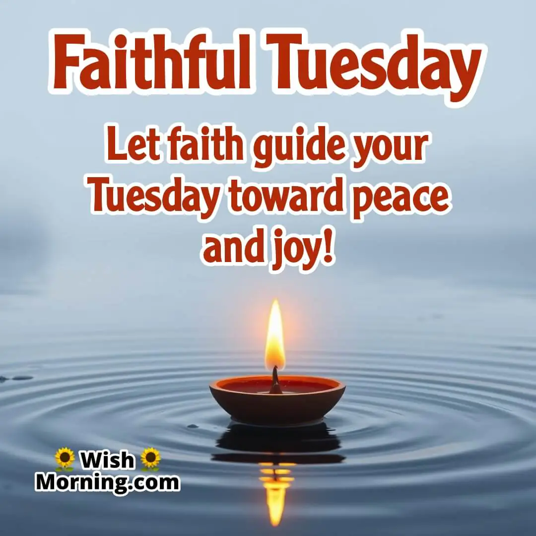 Spiritual Blessings For A Faithful Tuesday