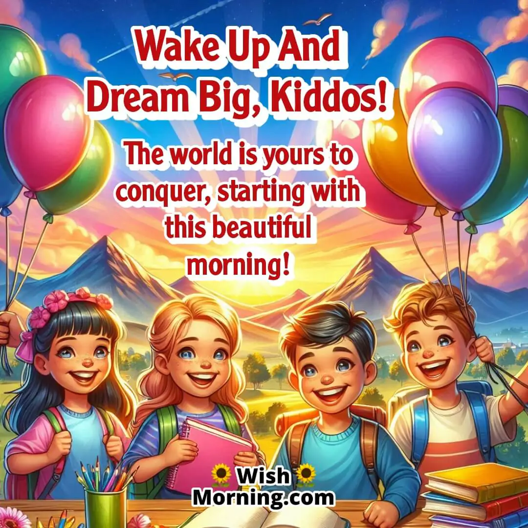 Good Morning scene with kids and sunrise symbolizing dreams, energy, and new beginnings.