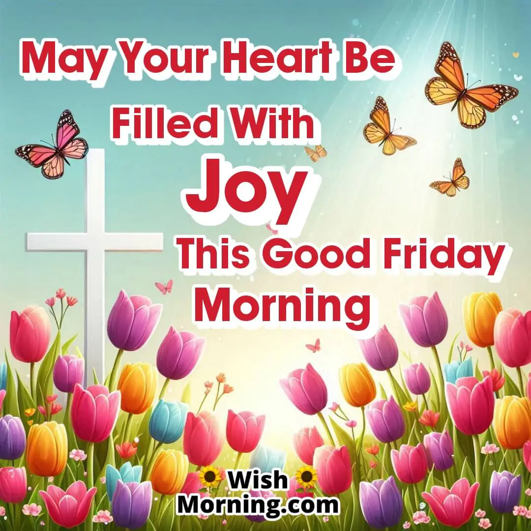 Good Morning Good Friday Joyful Wish