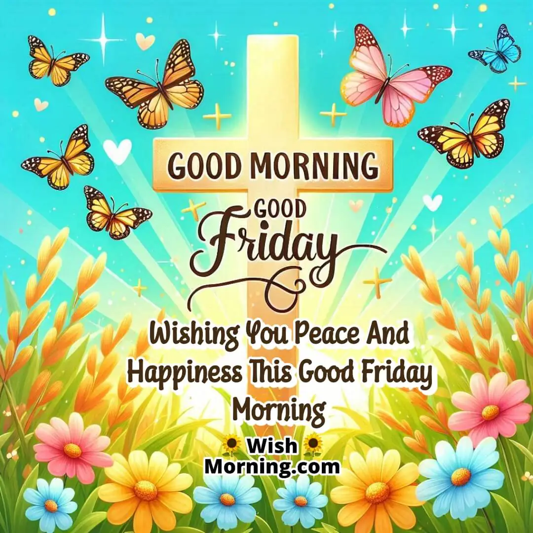 Good Morning Good Friday Wishes