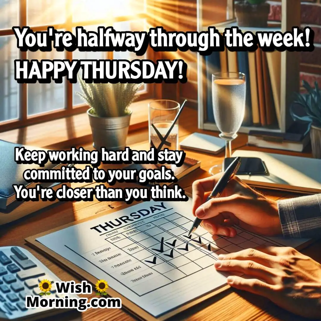 Happy Thursday image featuring midweek progress, symbolizing commitment and growth.
