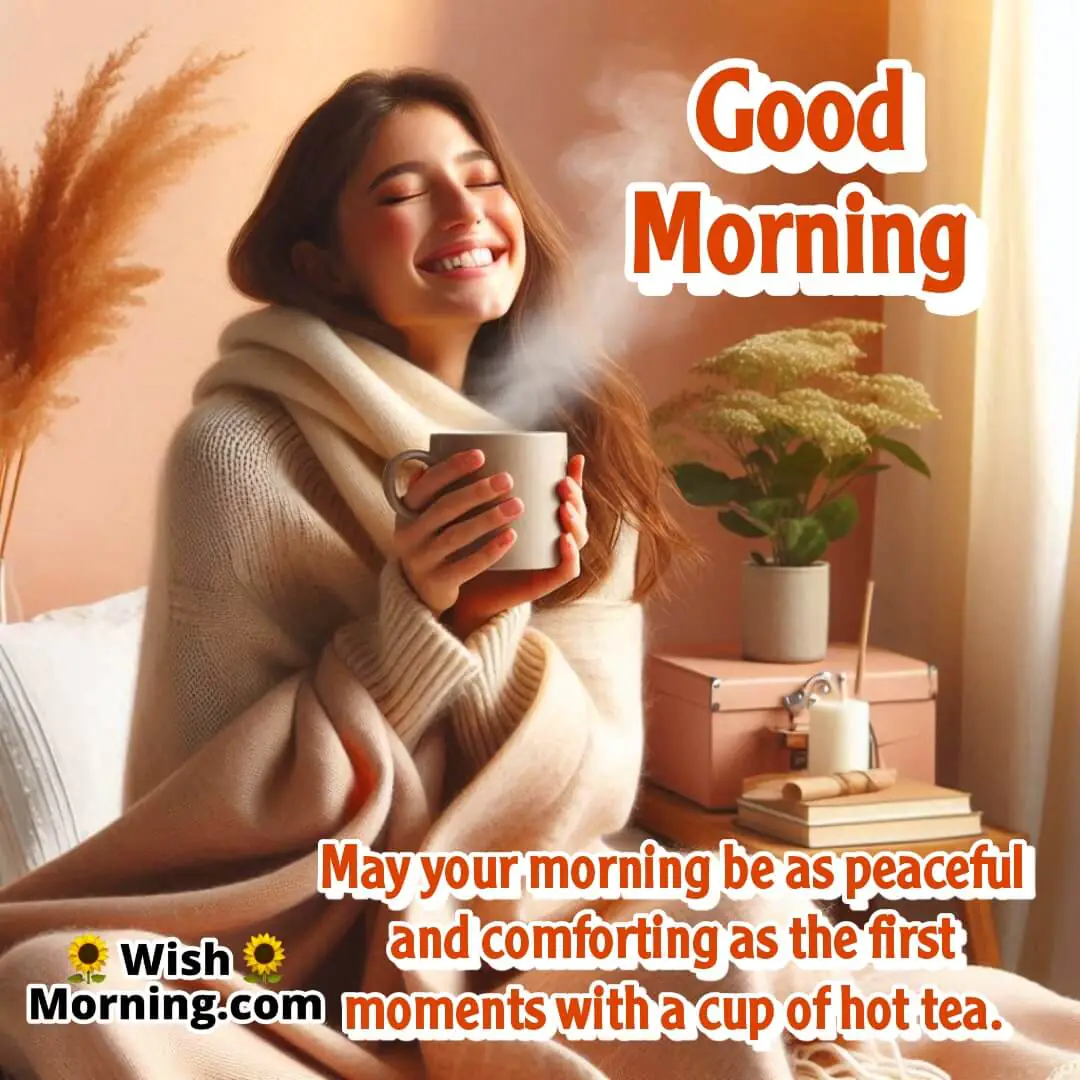 Good Morning Tea scene symbolizing comfort, serenity, and peaceful beginnings.