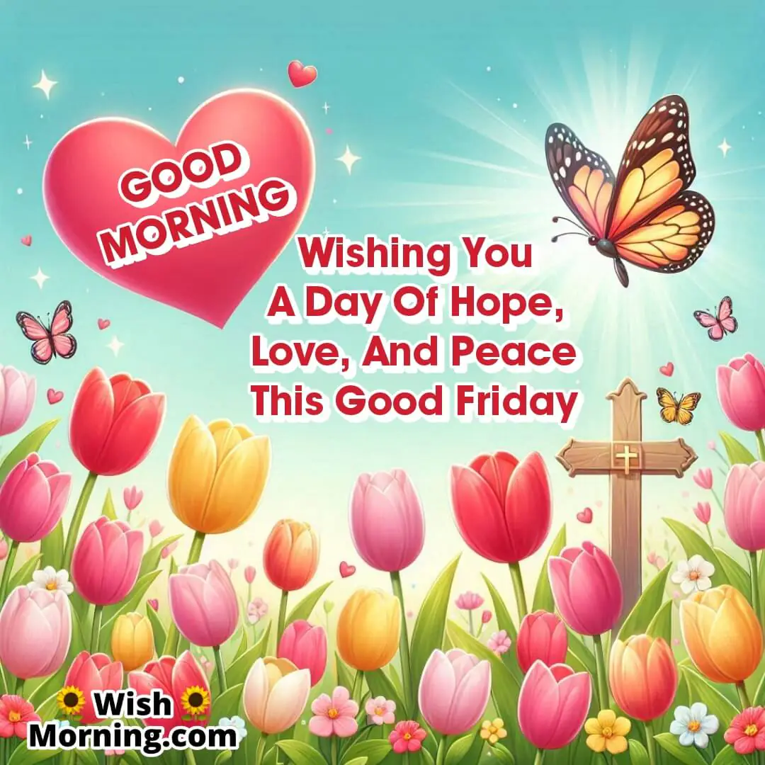 Wishing Good Morning Good Friday