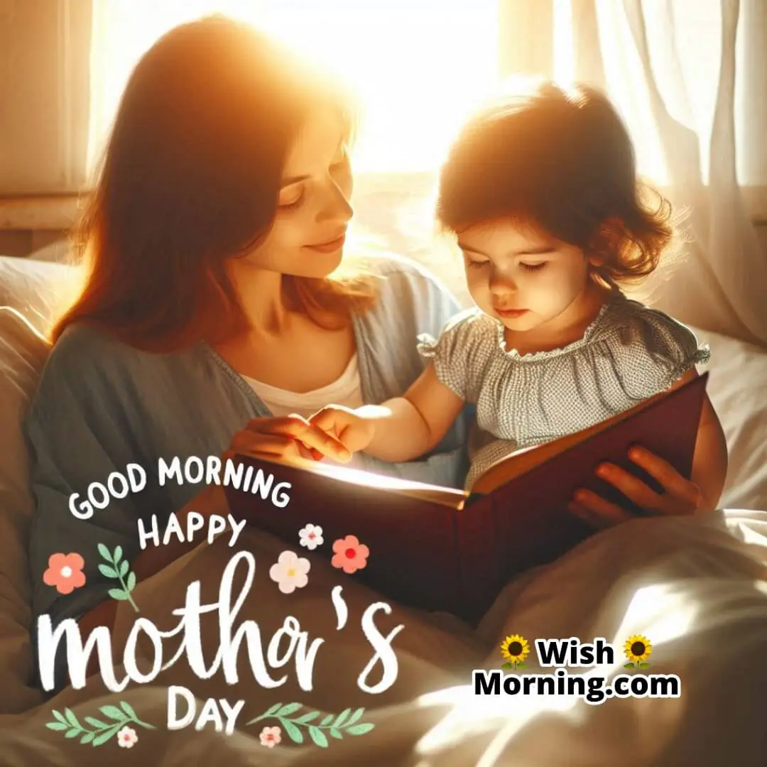 Good Morning Mother’s Day Story Time