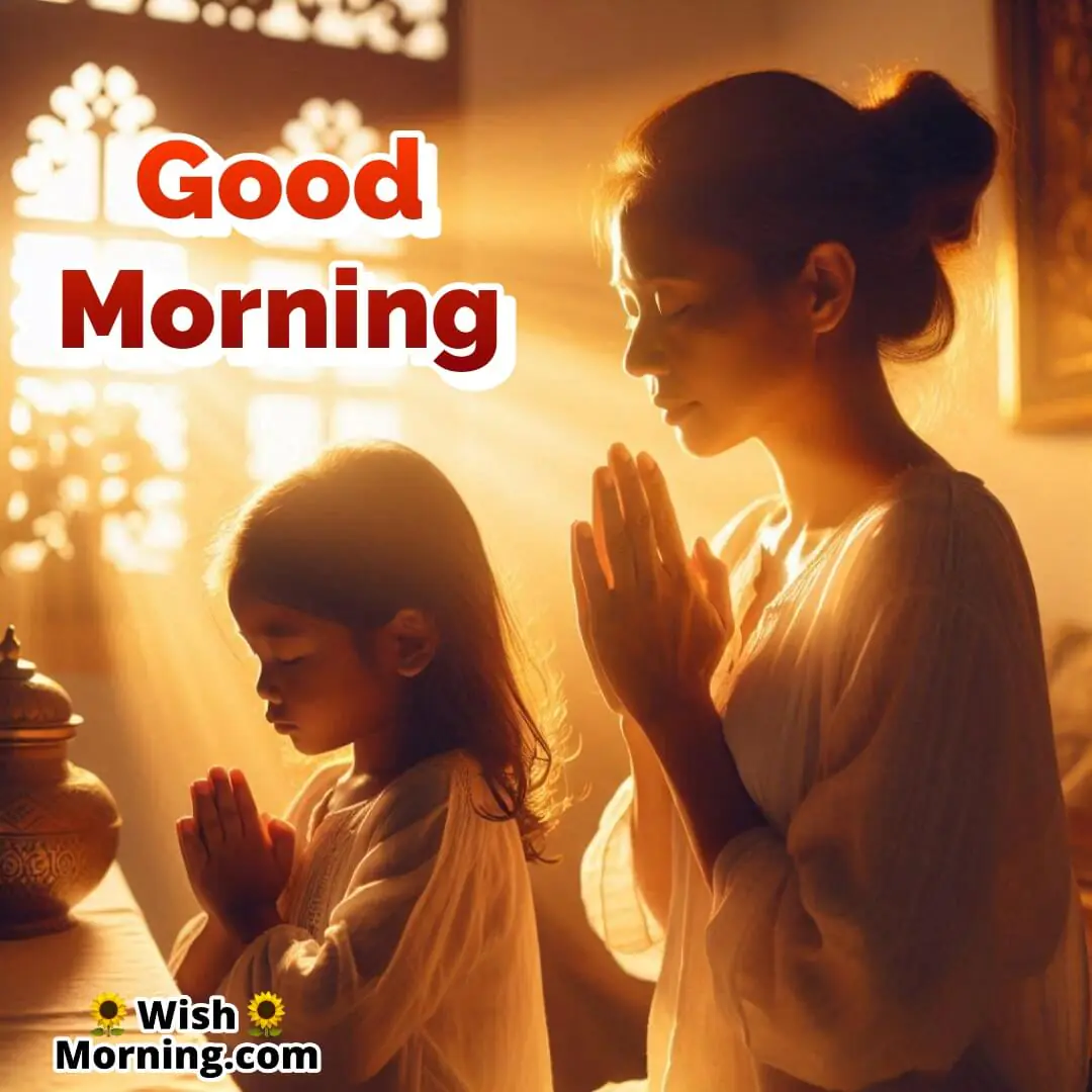 Good Morning Photo Of Mother And Child Praying