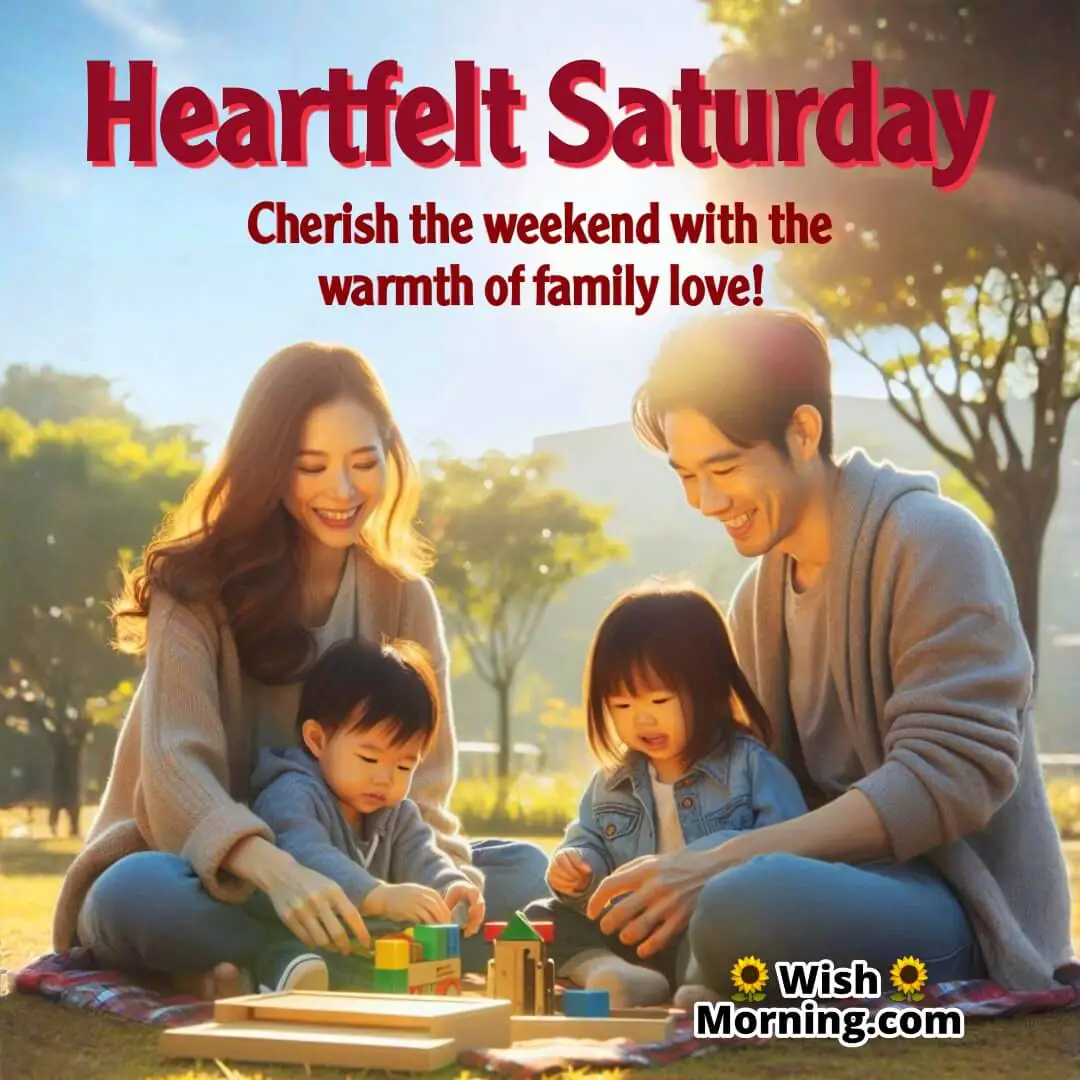 Heartfelt Saturday Morning Family Happiness Quote
