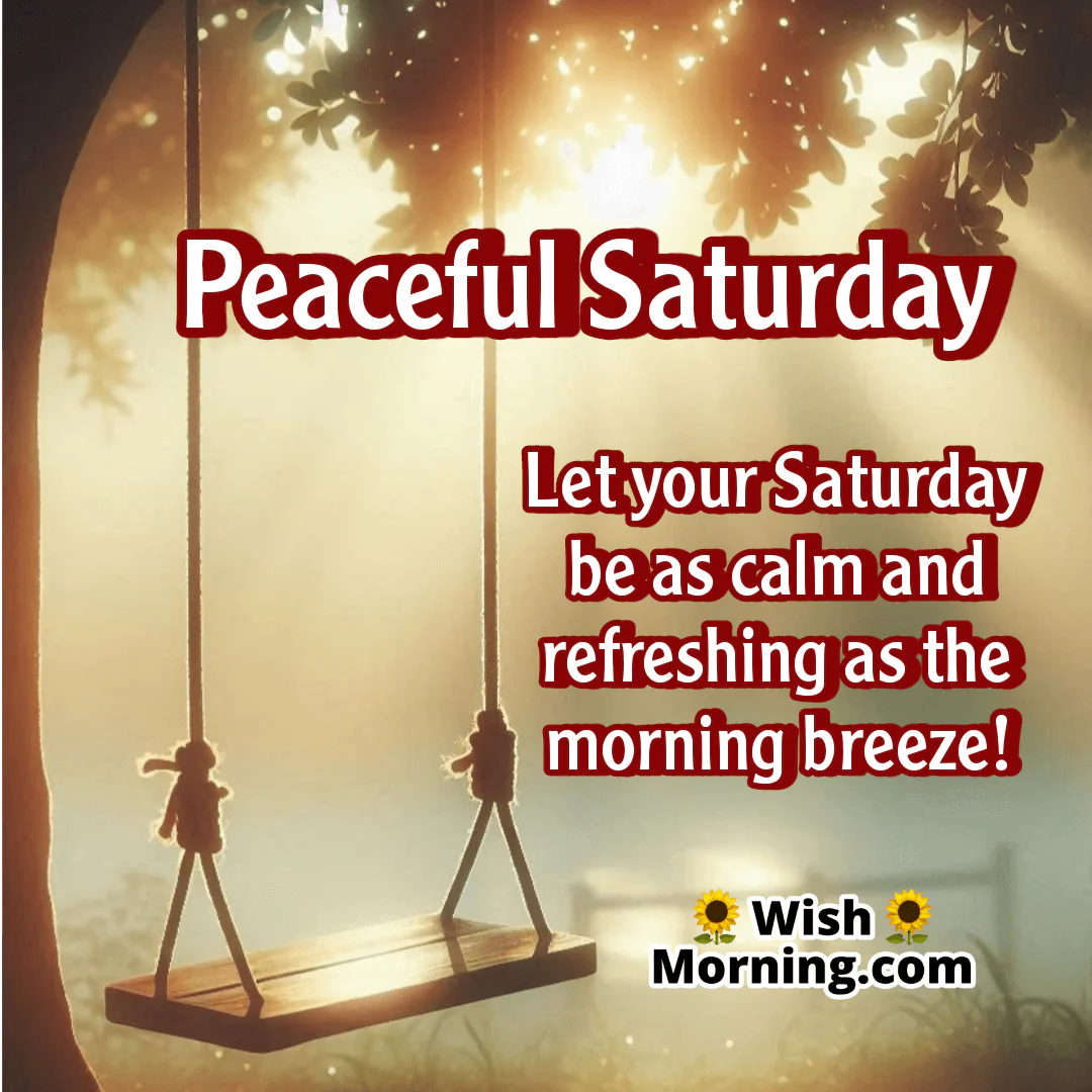 Peaceful Saturday Morning Breeze