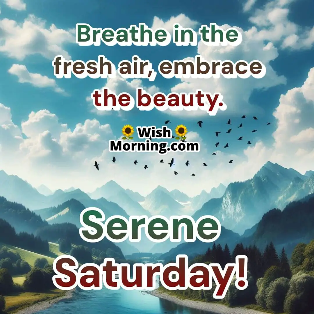 Saturday Good Morning Mountain Bliss