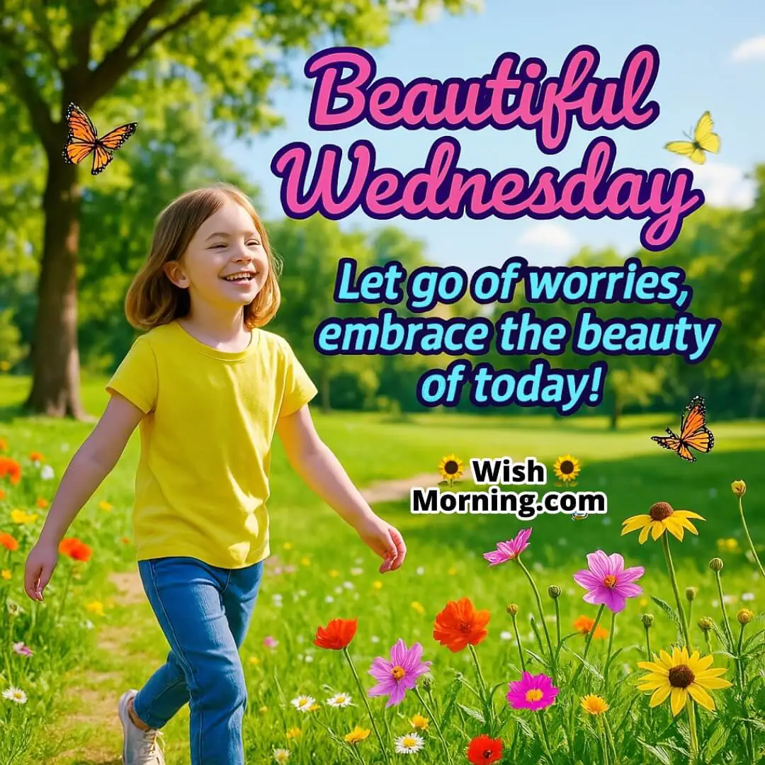 Beautiful Wednesday with a lush green garden, soft morning light, and a joyful person enjoying the peaceful start of the day, symbolizing calm, mindfulness, and the beauty of the present moment.