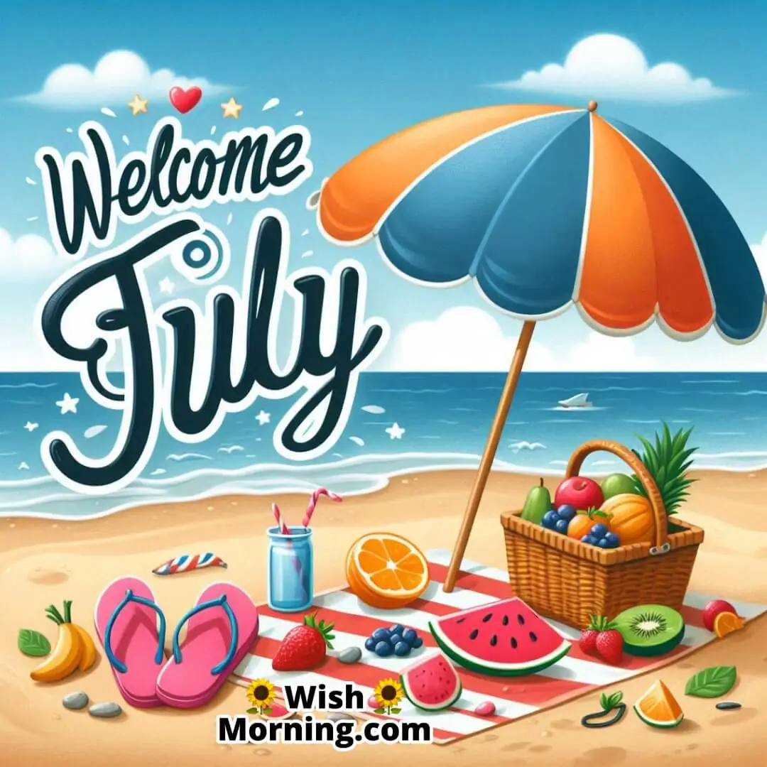 Welcome July at beach featuring picnic and summer vibes.